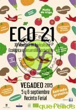 XII Muestra de Agricultura Ecológica y Desarrollo Sostenible Eco21 2015 en Vegadeo