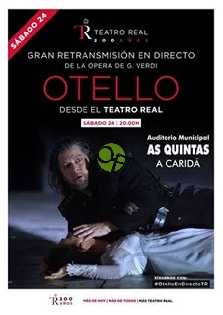Retransmisión de la ópera Otello, en A Caridá