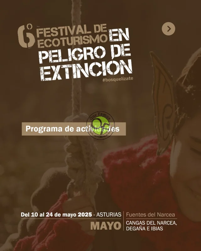 6º Festival de Ecoturismo en Peligro de Extinción en Fuentes del Narcea 2025