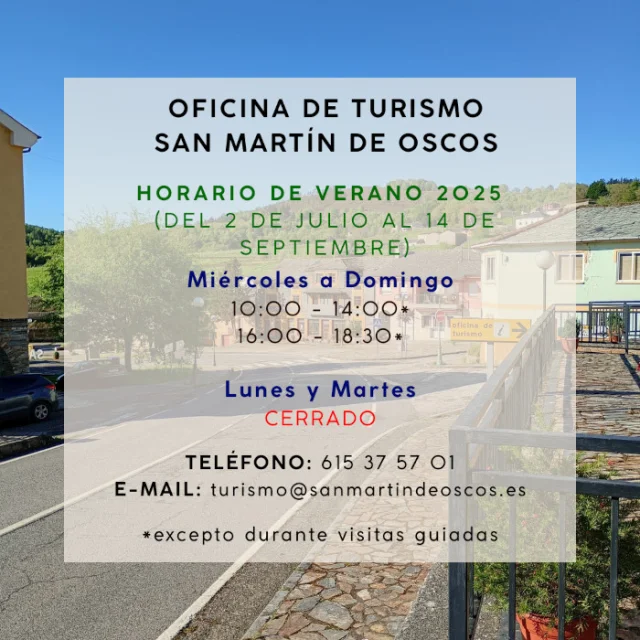 Horarios de turismo y visitas guiadas en San Martín de Oscos durante el verano 2025