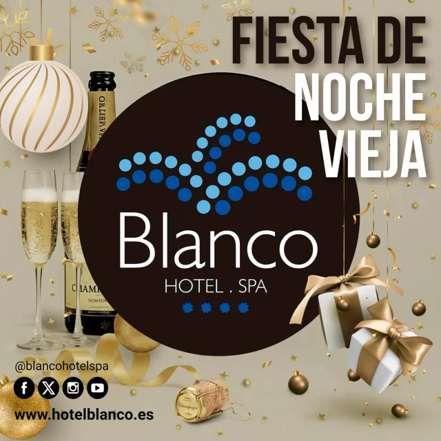 Nochevieja 2025 en Hotel Spa Blanco