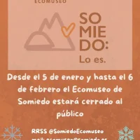 El Ecomuseo de Somiedo cierra del 5 de enero al 6 de febrero de 2026