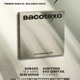 Bacotexo presenta el novo disco nel Auditorio das Quintas