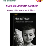 El Club de Lectura de As Quintas hablará sobre el último libro de Manuel Vicent
