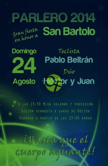 Fiestas de San Bartolo 2014 en Parlero